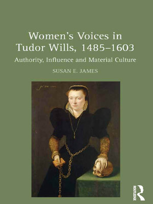cover image of Women's Voices in Tudor Wills, 1485�1603